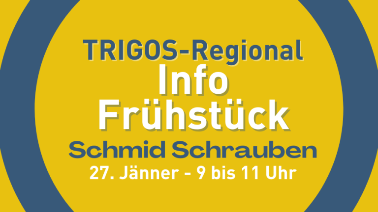 Informationsfrühstück zum TRIGOS Regional NÖ
